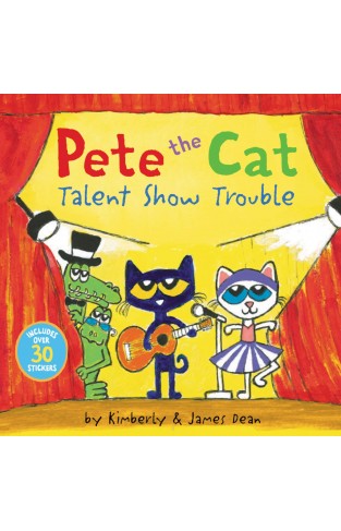 Pete the Cat: Talent Show Trouble